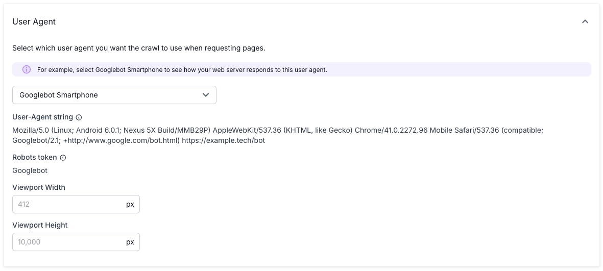 Screenshot of the user agent option in Advanced Settings, showing a dropdown to choose the user agent with the Google Smartphone option as the selected user agent, the user-agent string, the robots token, and the viewport width and height.