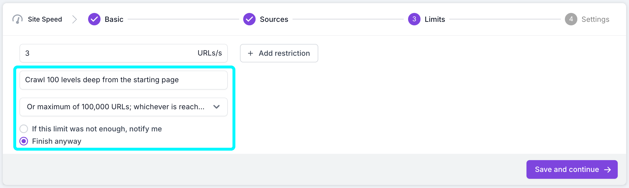 Screenshot of step 3 of the project setup process with the levels options highlighted. This shows crawling 100 levels deep from the starting page, or a maximum of 100,000 URLs, whichever is reached first. The option to Finish Anyway is checked.